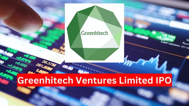 Greenhitech Ventures IPO.webp